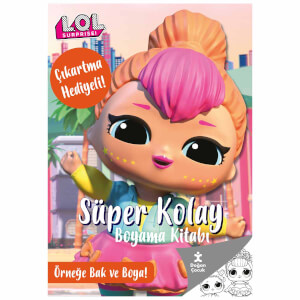 L.O.L. Surprise! Süper Kolay Boyama Kitabı - Çıkartma Hediyeli! Örneğe Bak ve Boya!