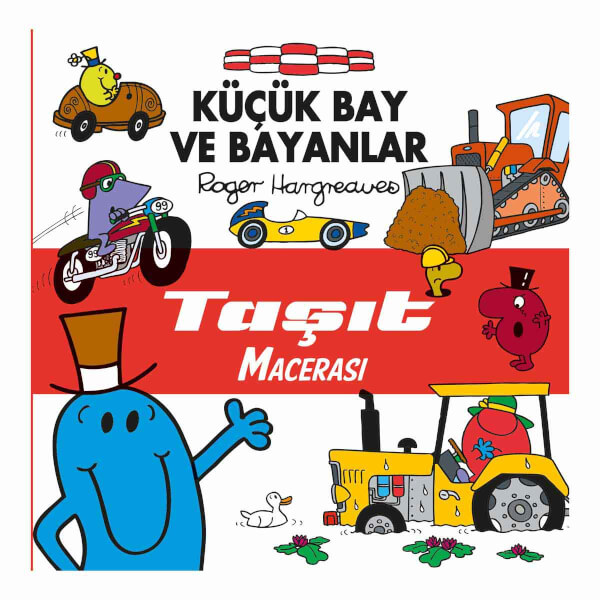 Küçük Bay ve Bayanlar: Taşıt Macerası