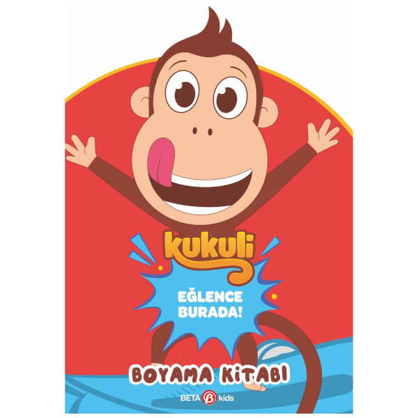 Kukuli Eğlence Burada! Boyama Kitabı